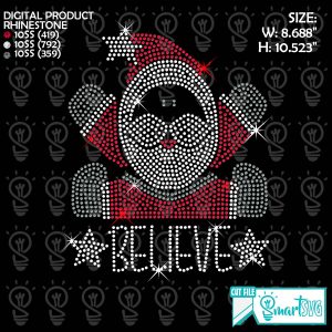 Santa Believe Rhinestone svg